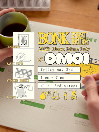 BONK 2025B Planner Release Party May First Friday