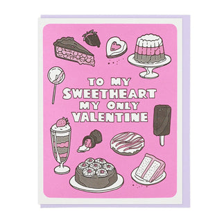Valentine greeting card, pink front with message 'To My Sweetheart, My Only Valentine' and dessert icons