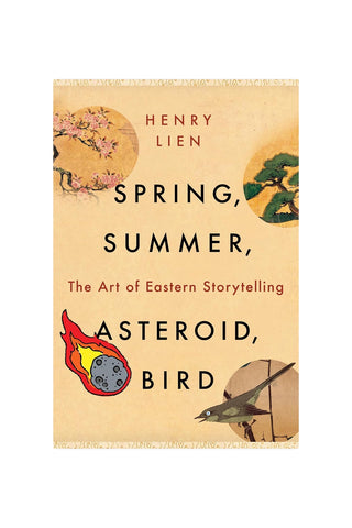 Beige book cover titled “Spring, Summer, Asteroid, Bird” by Henry Lien